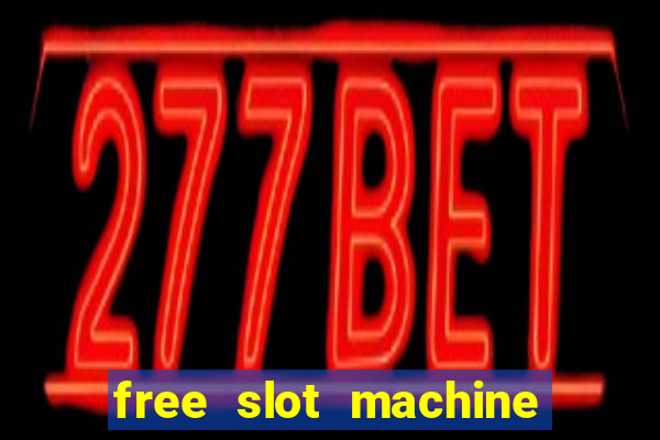 free slot machine play no download