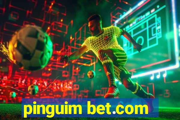 pinguim bet.com