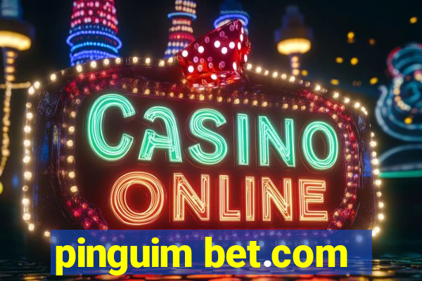 pinguim bet.com