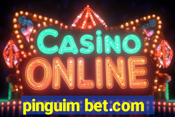 pinguim bet.com