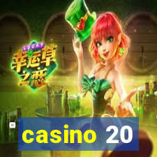 casino 20