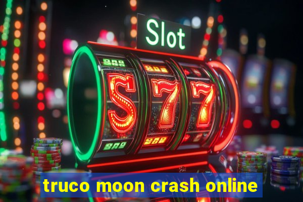 truco moon crash online