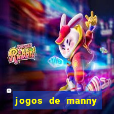 jogos de manny m茫os a obra