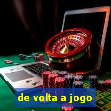 de volta a jogo