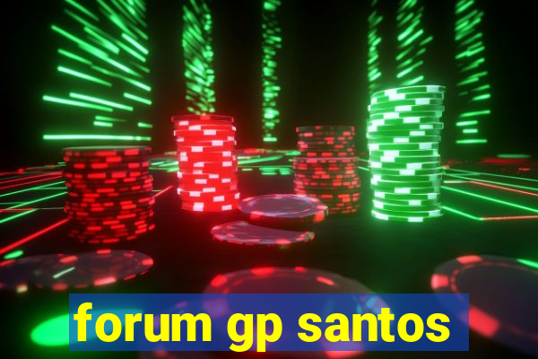 forum gp santos