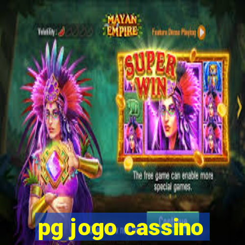 pg jogo cassino