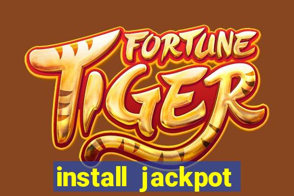 install jackpot party casino slots