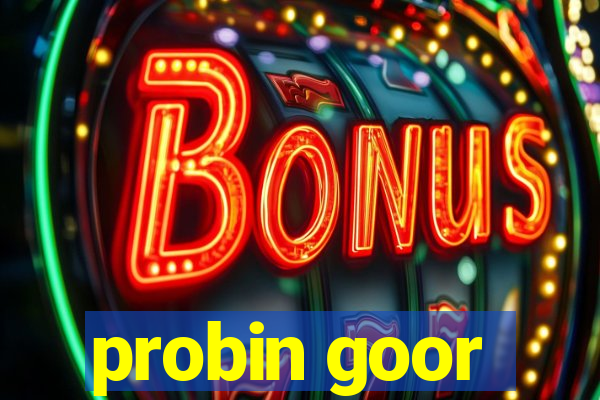 probin goor