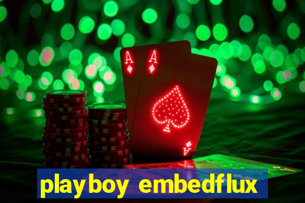 playboy embedflux