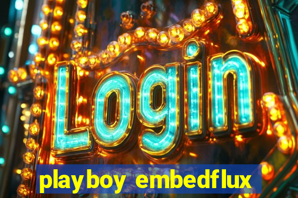 playboy embedflux