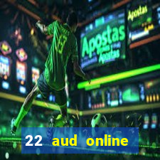 22 aud online casino e wallet