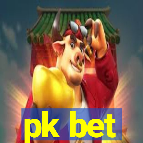 pk bet