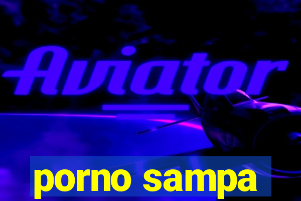 porno sampa