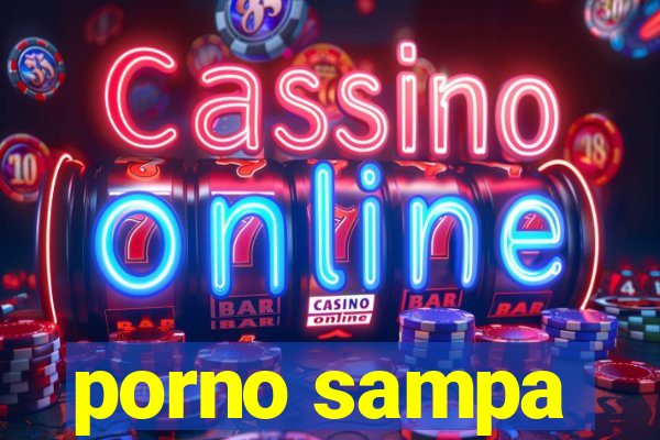 porno sampa