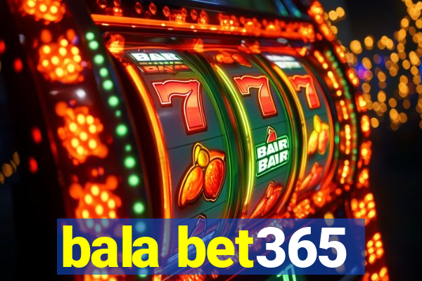 bala bet365