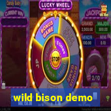 wild bison demo