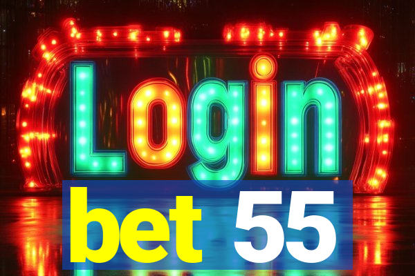 bet 55