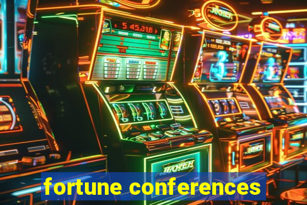 fortune conferences