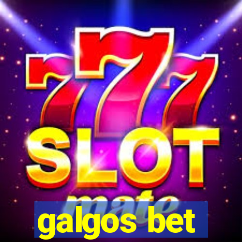 galgos bet