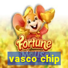 vasco chip