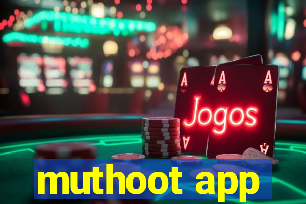 muthoot app