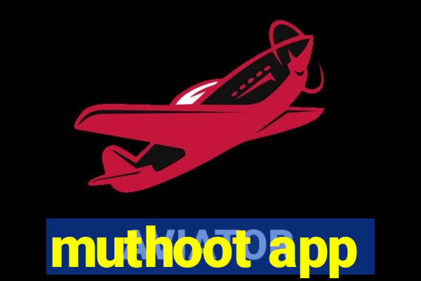 muthoot app