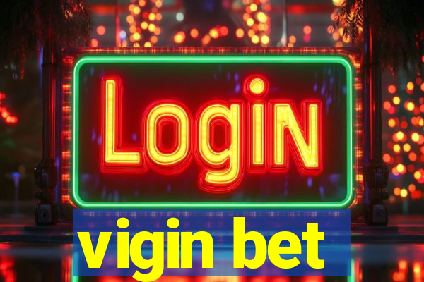 vigin bet