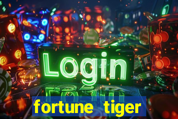 fortune tiger pagando agora