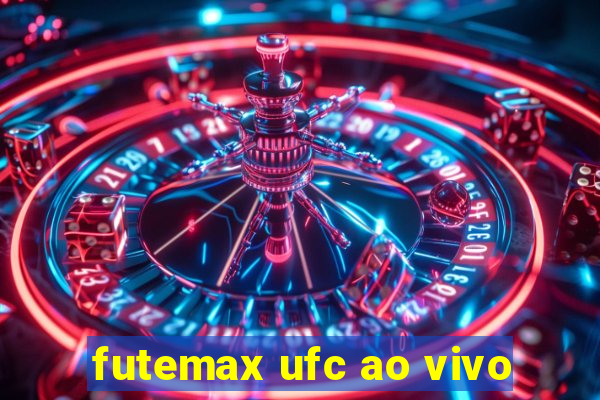 futemax ufc ao vivo