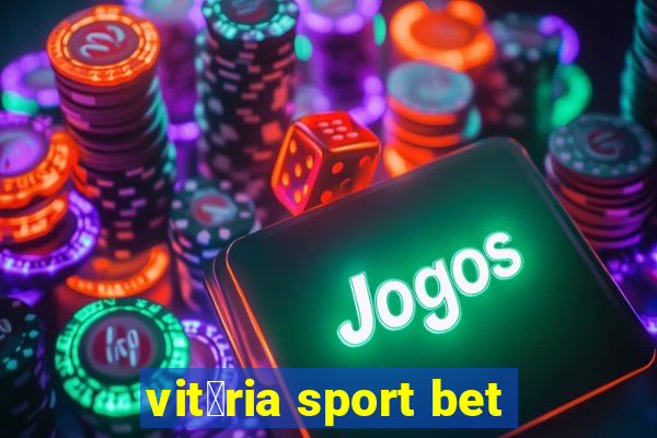 vit贸ria sport bet