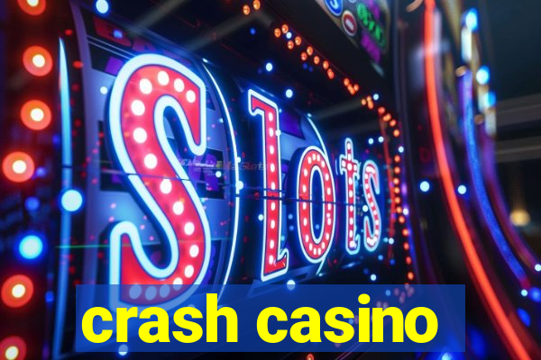 crash casino