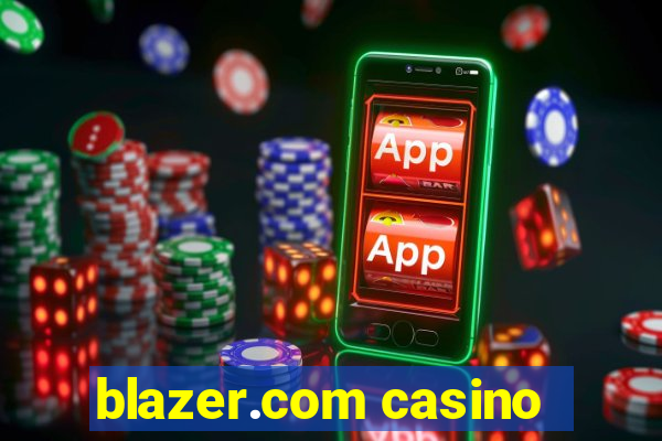 blazer.com casino