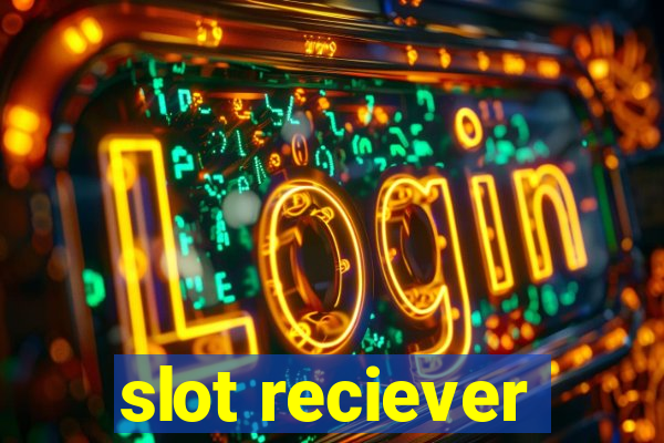 slot reciever