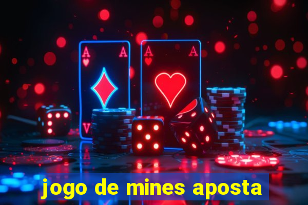 jogo de mines aposta