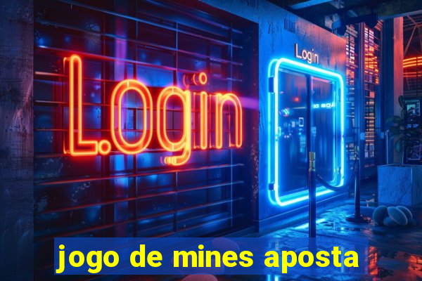 jogo de mines aposta