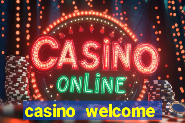 casino welcome bonus no deposit