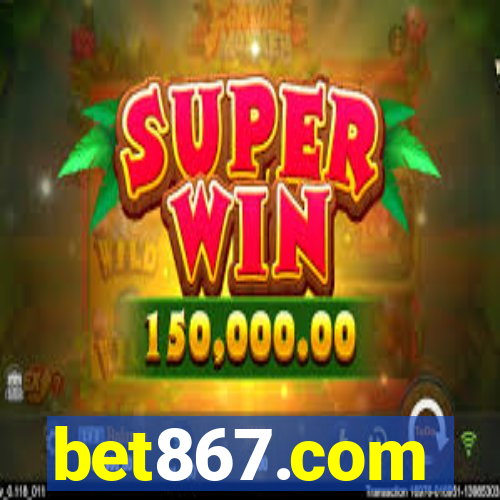 bet867.com