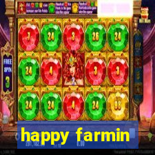 happy farmin