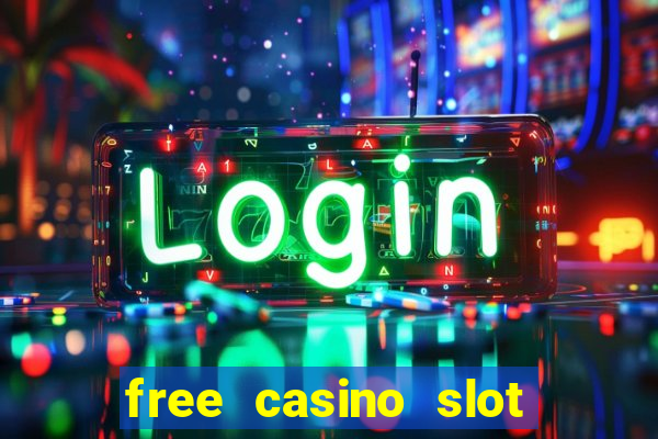 free casino slot machine game online