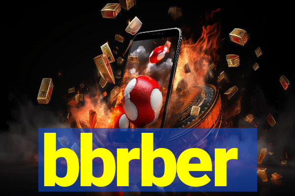 bbrber