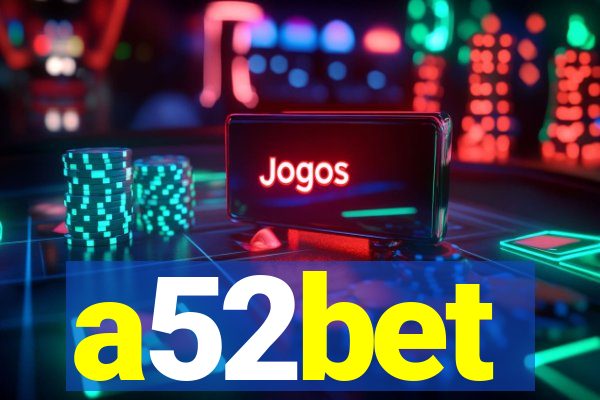 a52bet