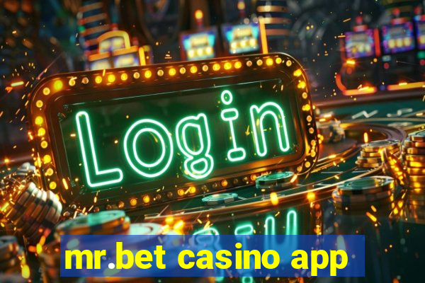 mr.bet casino app