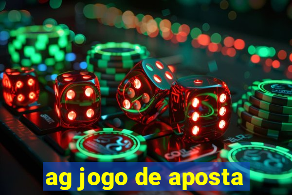 ag jogo de aposta