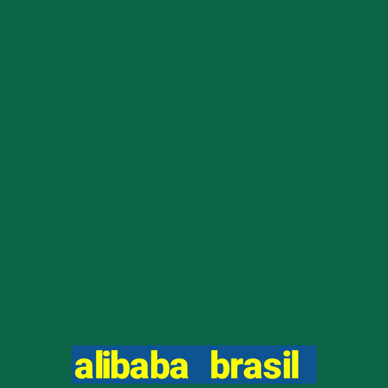 alibaba brasil pre莽o em real