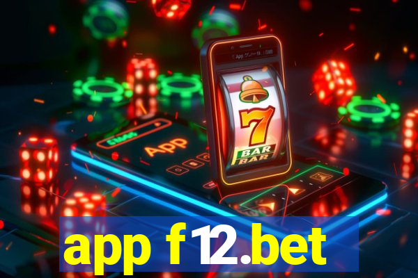 app f12.bet