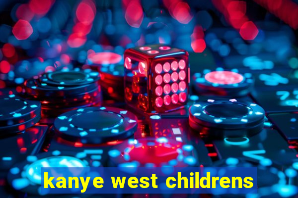 kanye west childrens