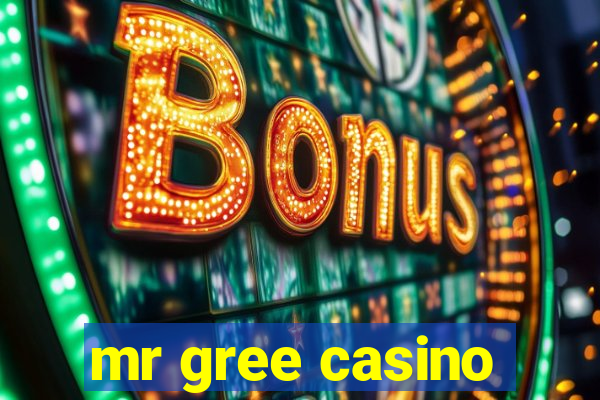 mr gree casino