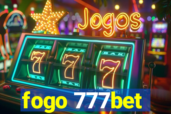 fogo 777bet