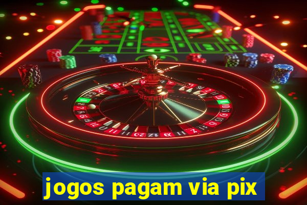 jogos pagam via pix