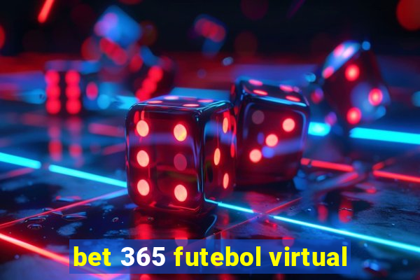 bet 365 futebol virtual